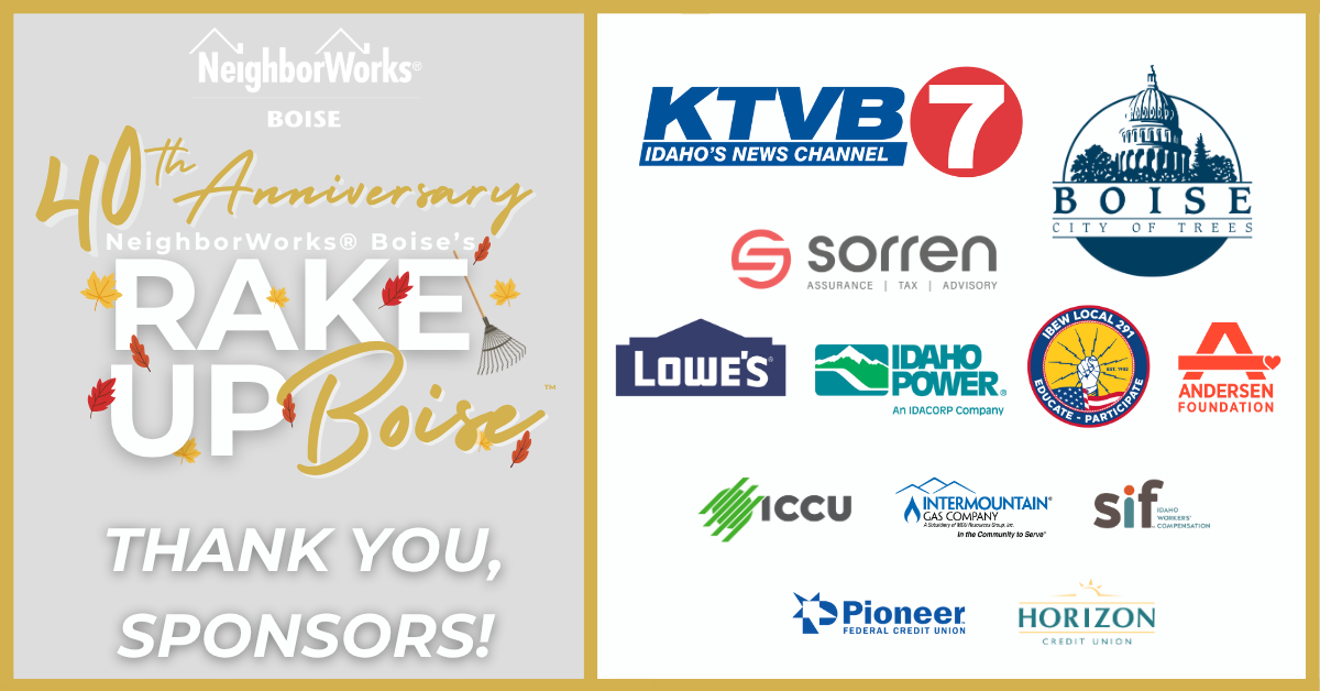 A huge thank you to our amazing sponsors — we absolutely couldn’t do this without you! Your support makes the 40th Annual Rake Up Boise possible, helping our neighbors in Boise, Eagle, Garden City, Kuna and Meridian feel the power of community care. Your generosity allows us to deliver on our promise of neighbors-helping-neighbors across the Treasure Valley.